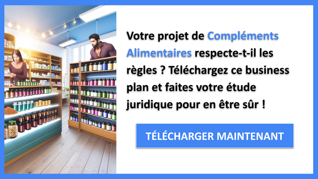 Exemple Business Plan pour Compléments Alimentaires - Étude Juridique Compléments Alimentaires- CTA1