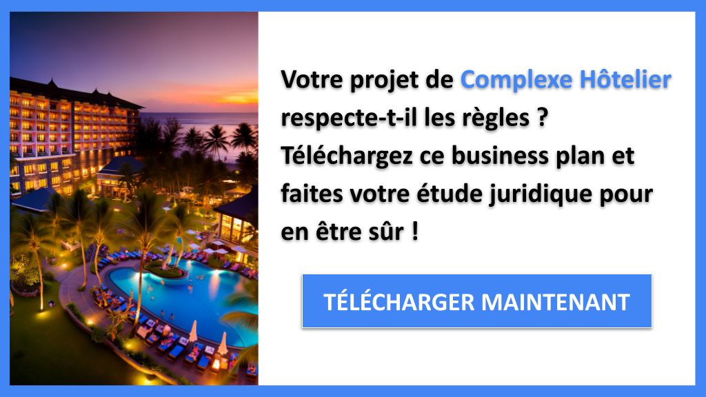 Exemple Business Plan pour Complexe Hôtelier - Étude Juridique Complexe Hôtelier- CTA1