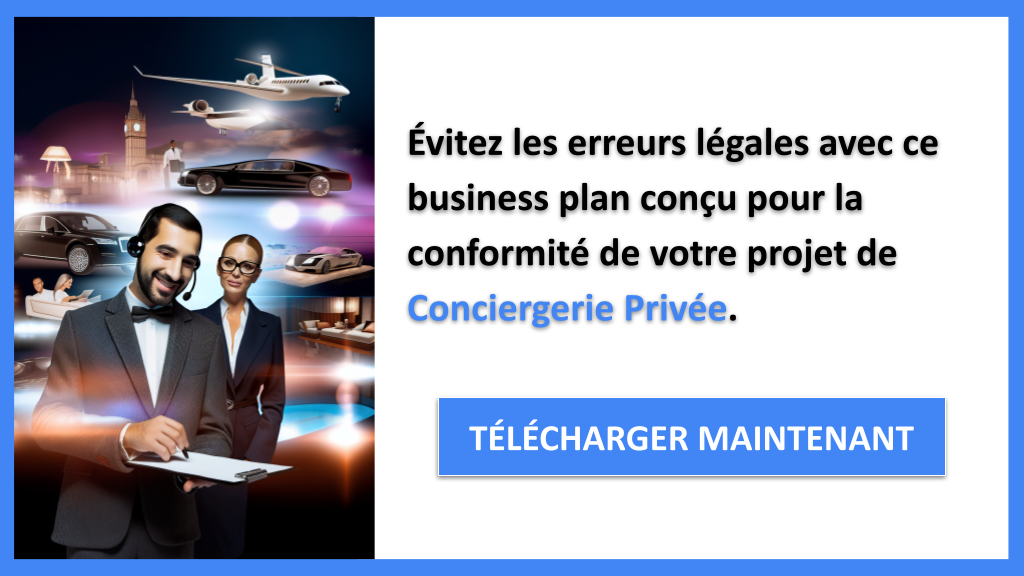 Exemple Business Plan pour Conciergerie Privée - Étude Juridique Conciergerie Privée- CTA2