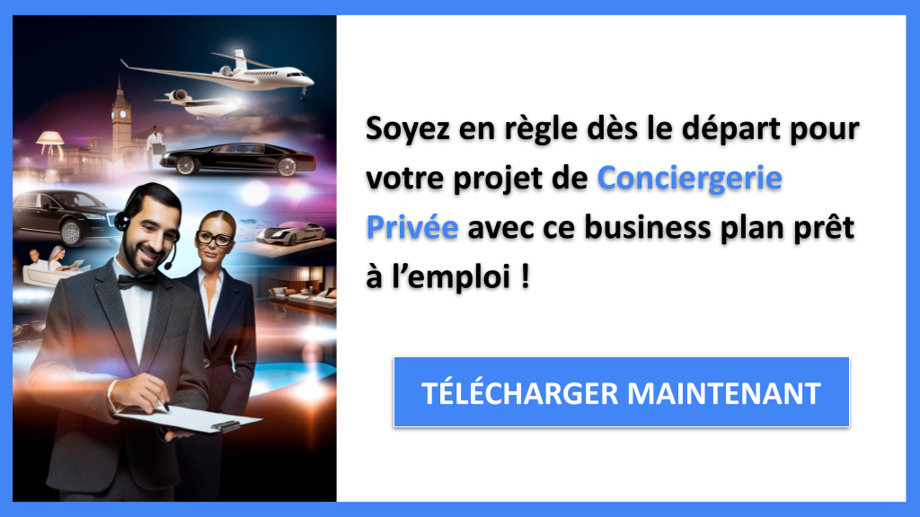 Exemple Business Plan pour Conciergerie Privée - Étude Juridique Conciergerie Privée- CTA3