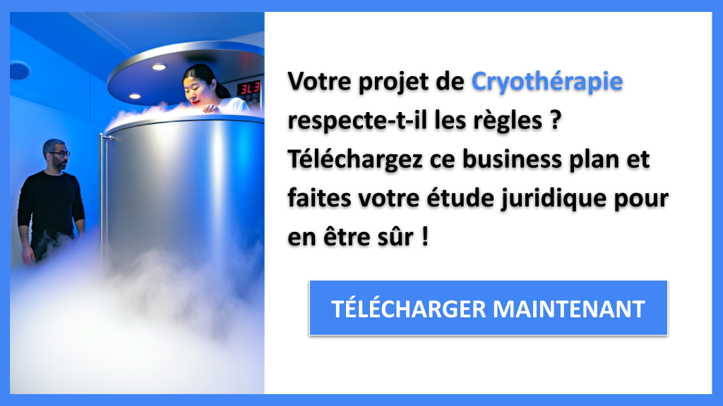 Exemple Business Plan pour Cryothérapie - Étude Juridique Cryothérapie- CTA1