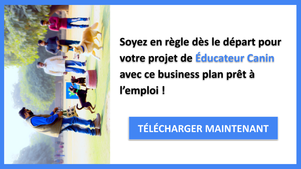 Exemple Business Plan pour Éducateur Canin - Étude Juridique Éducateur Canin- CTA3