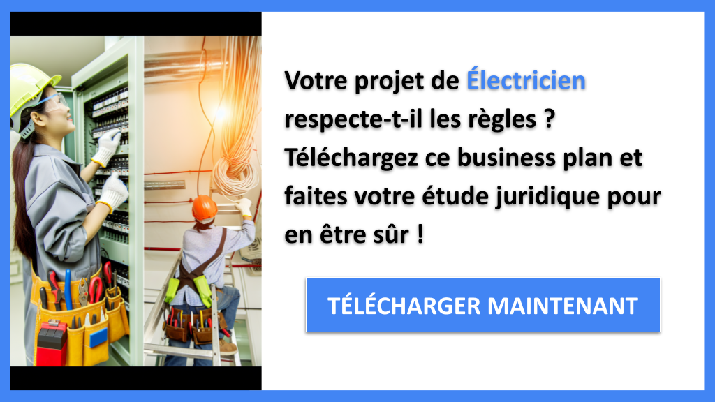 Exemple Business Plan pour Électricien - Étude Juridique Électricien- CTA1