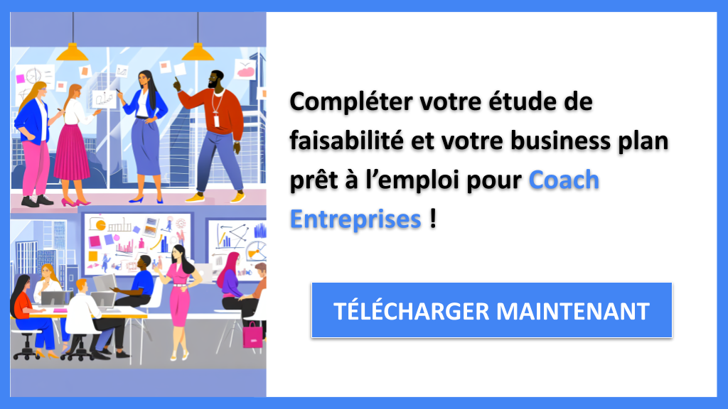 Exemple Business Plan pour Coach Entreprises - Étude Faisabilité Coach Entreprises- CTA3
