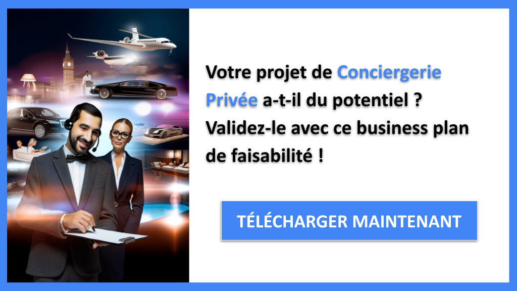 Pourquoi une Étude de Faisabilité est Cruciale pour Conciergerie Privée ? 6 Exemple Business Plan pour Conciergerie Privée - Étude Faisabilité Conciergerie Privée- CTA1