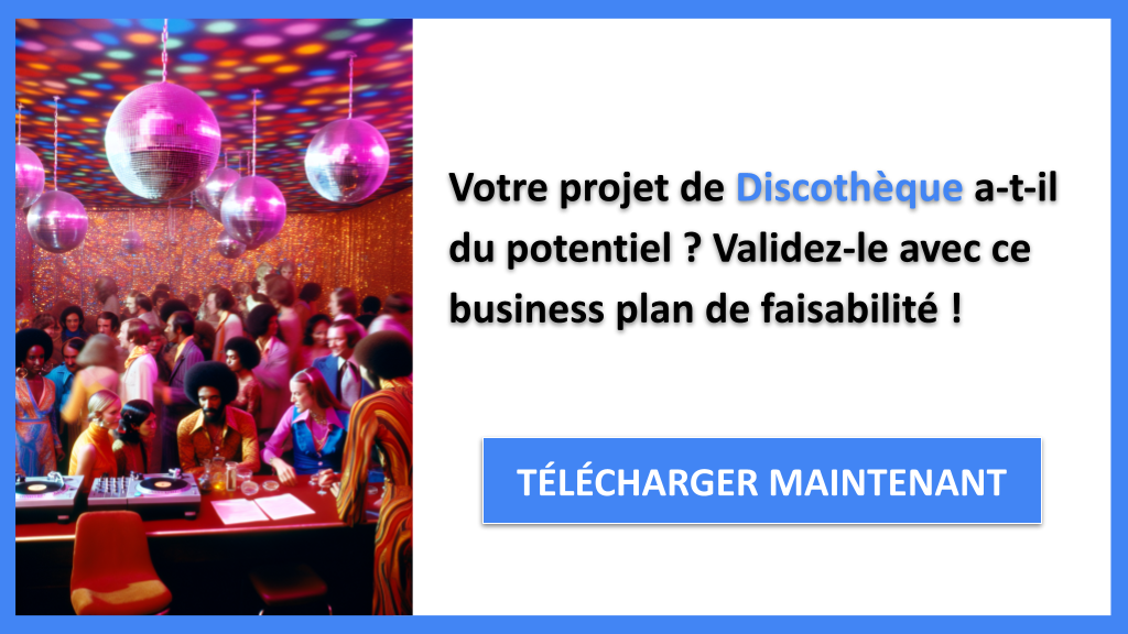Exemple Business Plan pour Discothèque - Étude Faisabilité Discothèque- CTA1