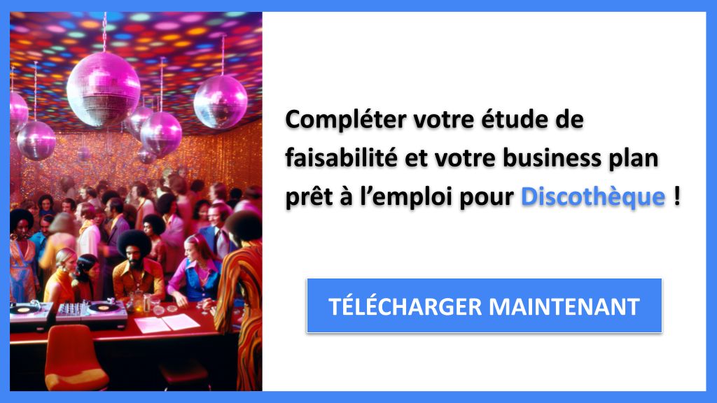 Exemple Business Plan pour Discothèque - Étude Faisabilité Discothèque- CTA3