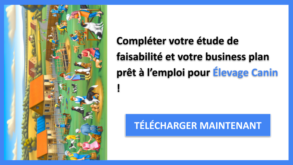 Exemple Business Plan pour Élevage Canin - Étude Faisabilité Élevage Canin- CTA3