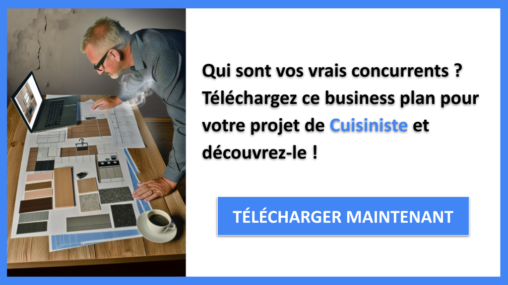 Analyse Approfondie de l'Étude de la Concurrence Exemple de Cuisiniste 6 Exemple Business Plan pour Cuisiniste - Étude de la Concurrence Cuisiniste- CTA1