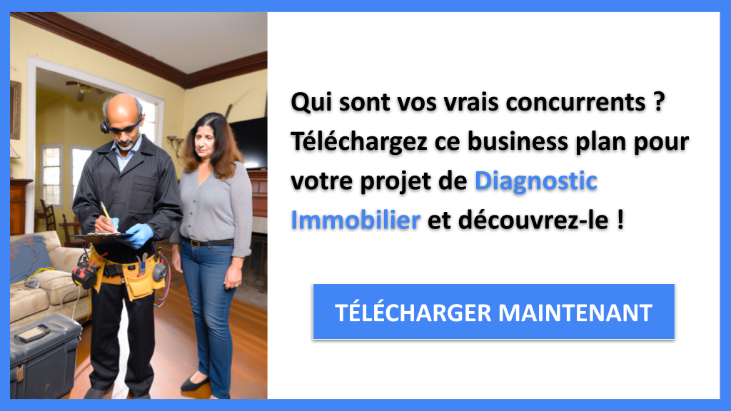 Exemple Business Plan pour Diagnostic Immobilier - Étude de la Concurrence Diagnostic Immobilier- CTA1