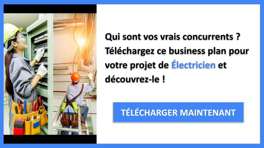 Exemple Business Plan pour Électricien - Étude de la Concurrence Électricien- CTA1