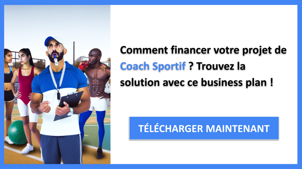Exemple Business Plan pour Coach Sportif - Financement Coach Sportif- CTA1