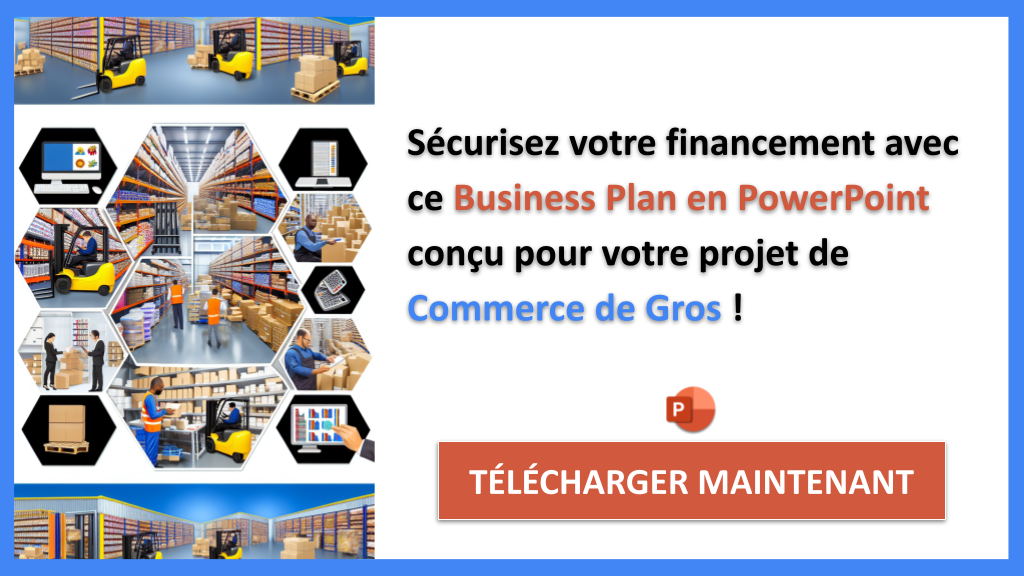 Exemple Business Plan pour Commerce de Gros - Financement Commerce de Gros- CTA3