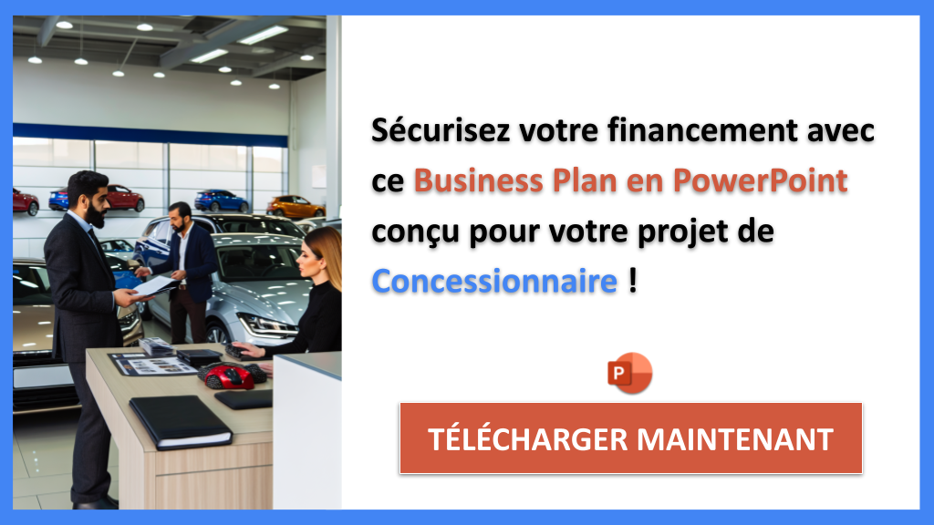 Quels sont les secrets pour financer un projet Concessionnaire efficacement ? 8 Exemple Business Plan pour Concessionnaire - Financement Concessionnaire- CTA3