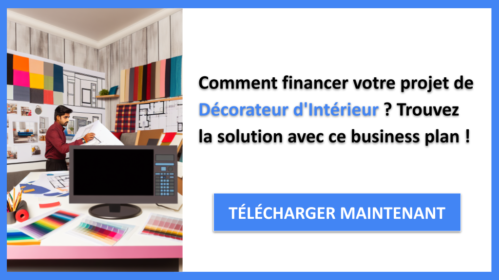 Exemple Business Plan pour Décorateur d'Intérieur - Financement Décorateur d'Intérieur- CTA1