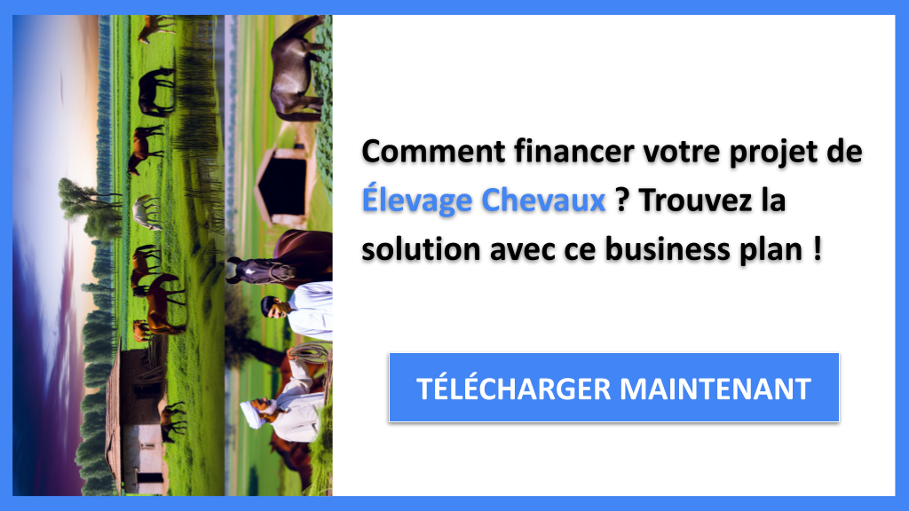 Exemple Business Plan pour Élevage Chevaux - Financement Élevage Chevaux- CTA1