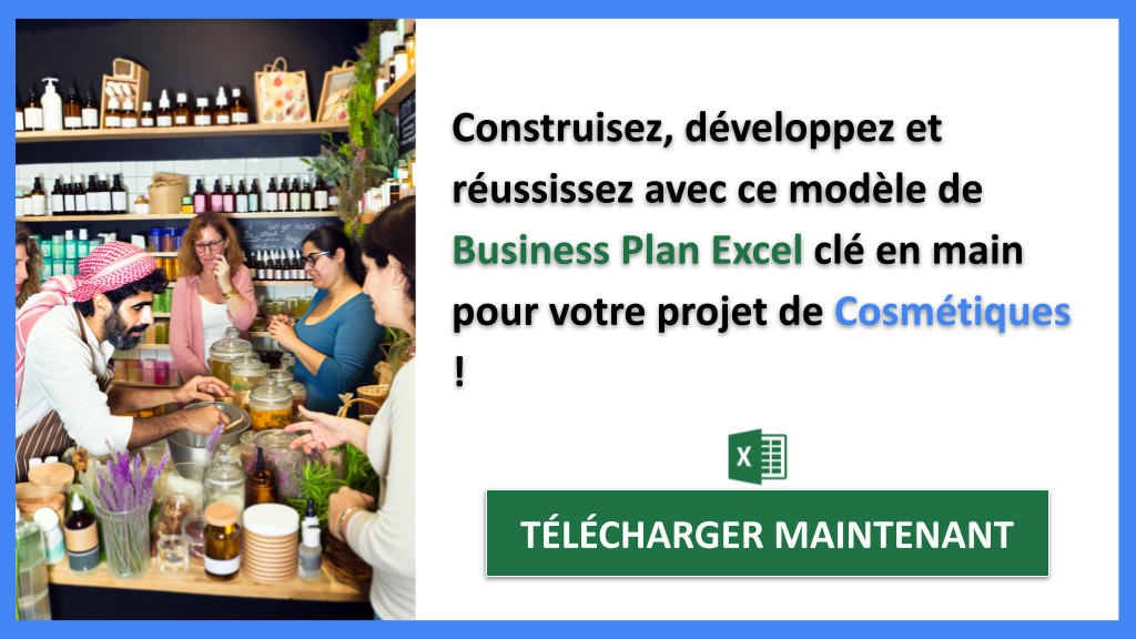 Créer une entreprise de Cosmétiques : Guide de Création simple et clair 8 Exemple Business Plan pour Cosmétiques - Cosmétiques Guide de Création- CTA3