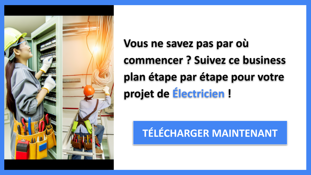 Exemple Business Plan pour Électricien - Électricien Guide de Création- CTA1