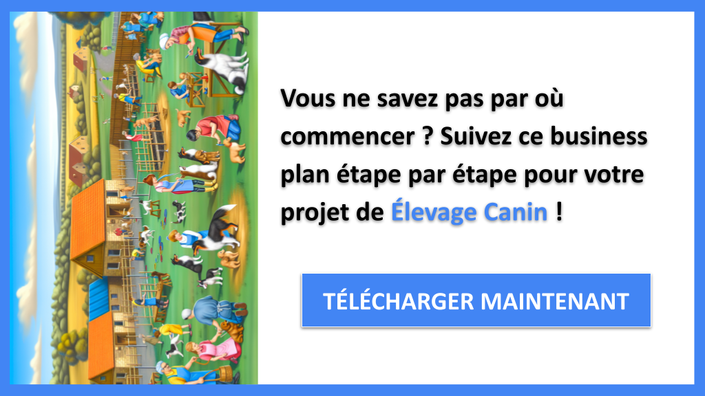 Exemple Business Plan pour Élevage Canin - Élevage Canin Guide de Création- CTA1