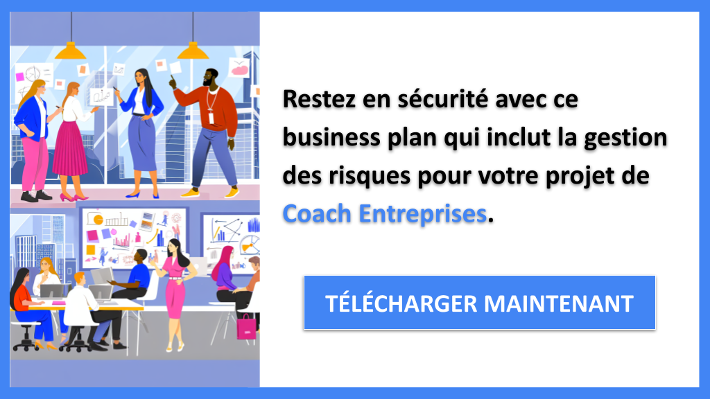 Exemple Business Plan pour Coach Entreprises - Gestion des Risques Coach Entreprises- CTA3