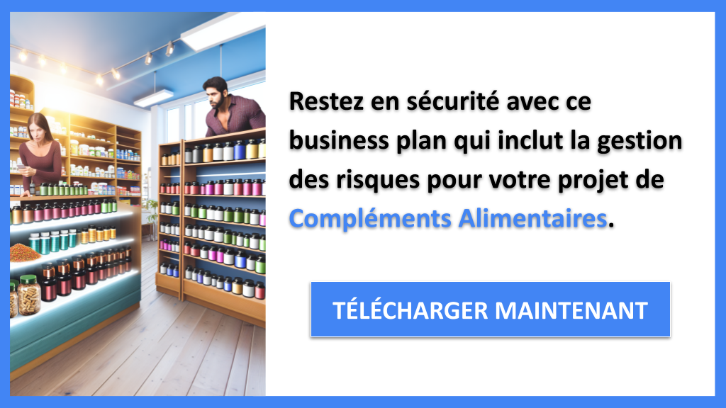 Exemple Business Plan pour Compléments Alimentaires - Gestion des Risques Compléments Alimentaires- CTA3