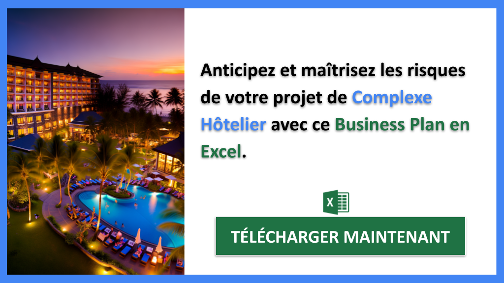 Gestion des Risques : Clés pour Réussir le Projet Complexe Hôtelier 7 Exemple Business Plan pour Complexe Hôtelier - Gestion des Risques Complexe Hôtelier- CTA2
