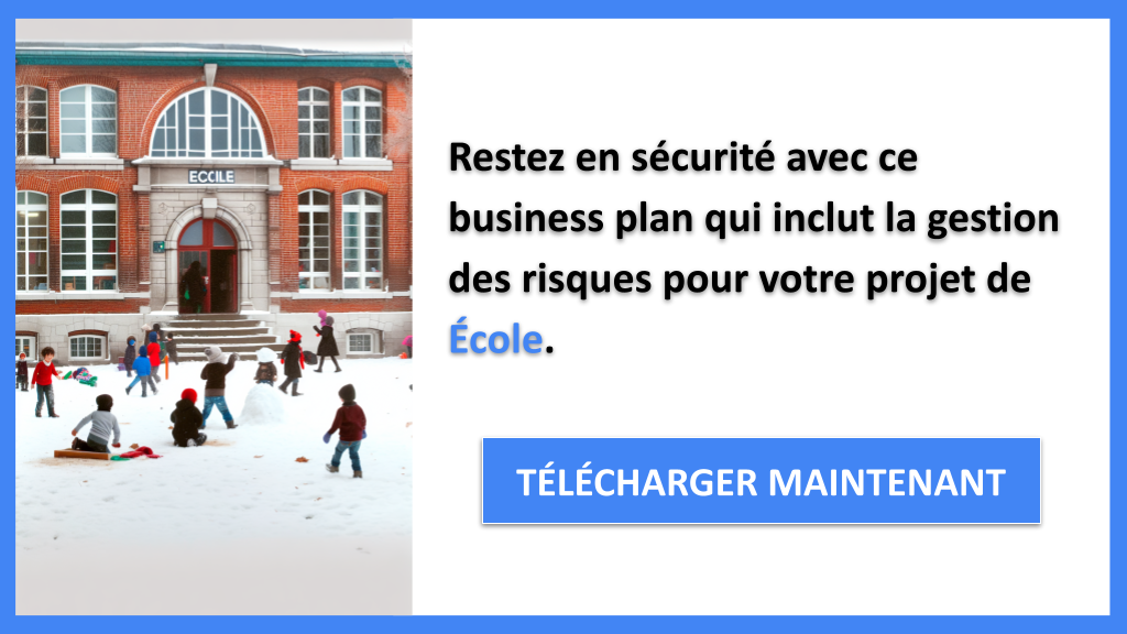 Exemple Business Plan pour École - Gestion des Risques École- CTA3