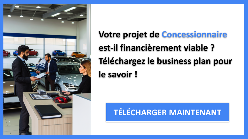 Comment élaborer un Plan Financier pour un Concessionnaire Automobile ? 6 Exemple Business Plan pour Concessionnaire - Concessionnaire Plan financier Exemple- CTA1