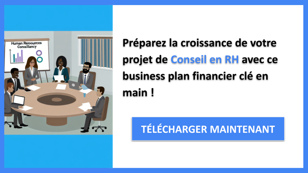Exemple de Plan Financier pour un Cabinet de Conseil en RH : Guide Complet 8 Exemple Business Plan pour Conseil en RH - Conseil en RH Plan financier Exemple- CTA3