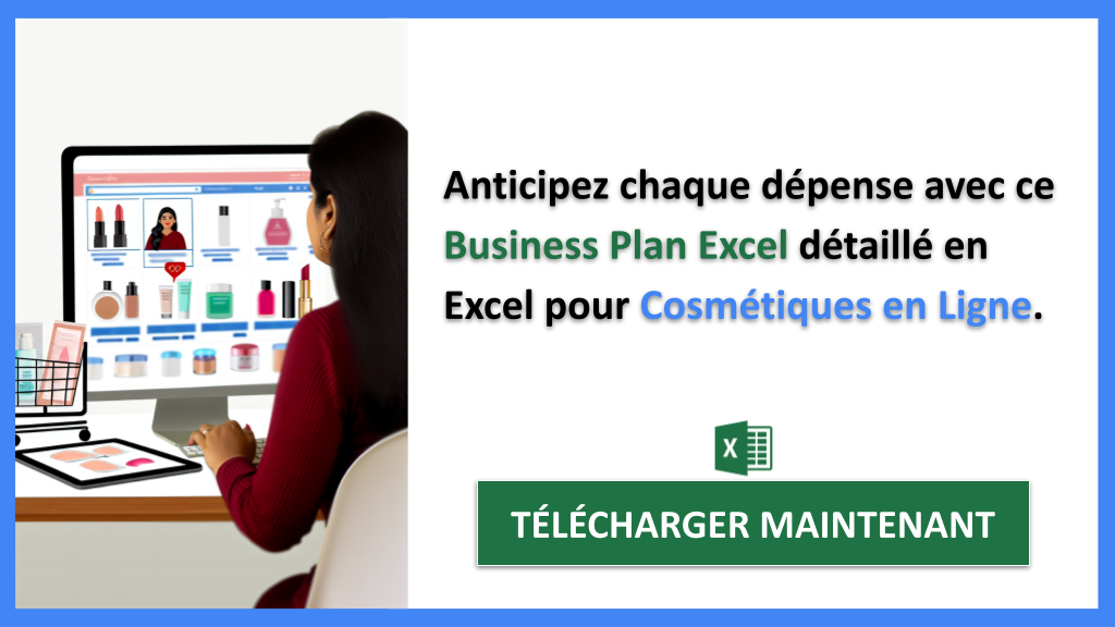 Exemple de Plan Financier pour une Boutique de Cosmétiques en Ligne : Guide Complet 7 Exemple Business Plan pour Cosmétiques en Ligne - Cosmétiques en ligne Plan financier Exemple- CTA2
