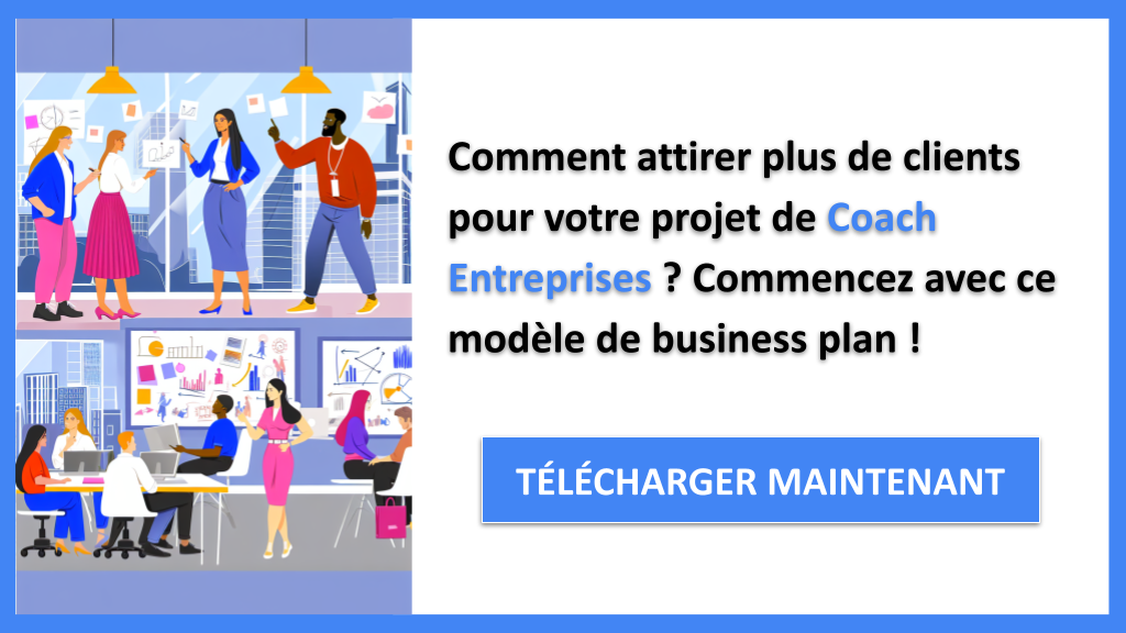 Exemple Business Plan pour Coach Entreprises - Plan Marketing Coach Entreprises- CTA1