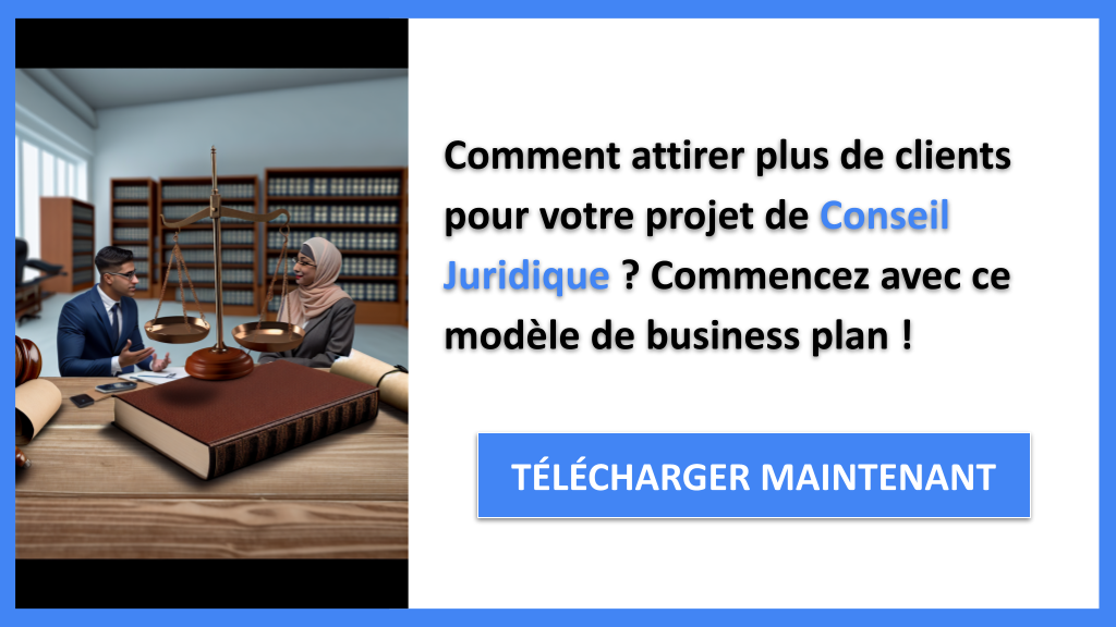 Exemple Business Plan pour Conseil Juridique - Plan Marketing Conseil Juridique- CTA1