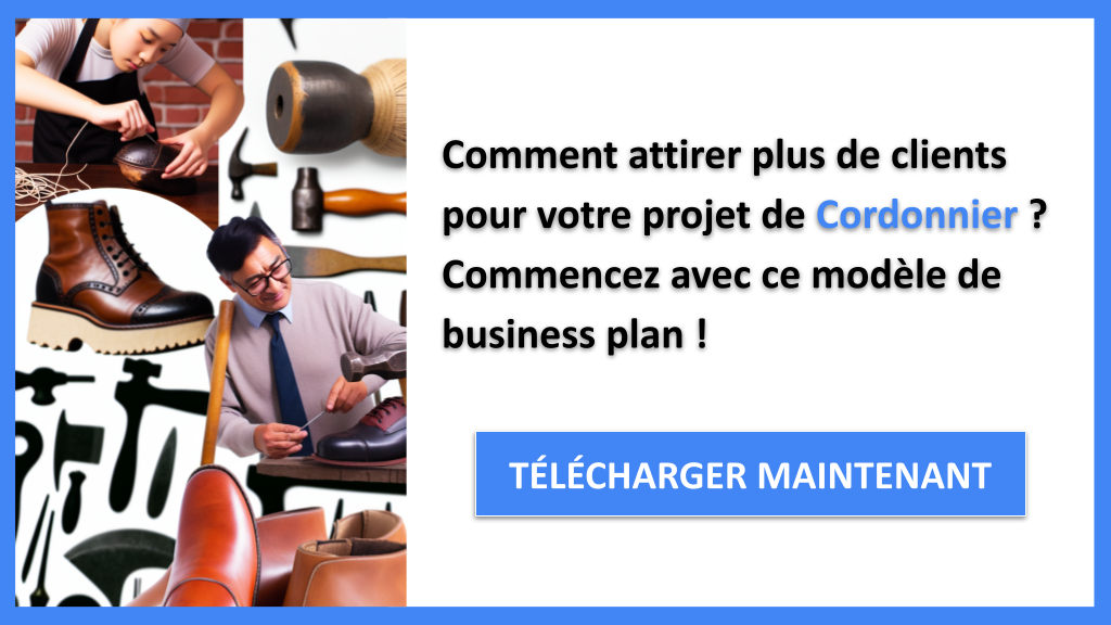 Exemple Business Plan pour Cordonnier - Plan Marketing Cordonnier- CTA1