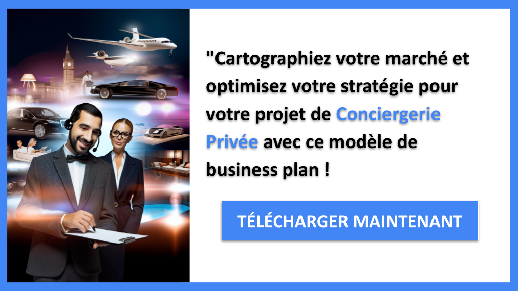 Pourquoi la Segmentation Clients est Essentielle pour Conciergerie Privée ? 8 Exemple Business Plan pour Conciergerie Privée - Segments Clients Conciergerie Privée- CTA3