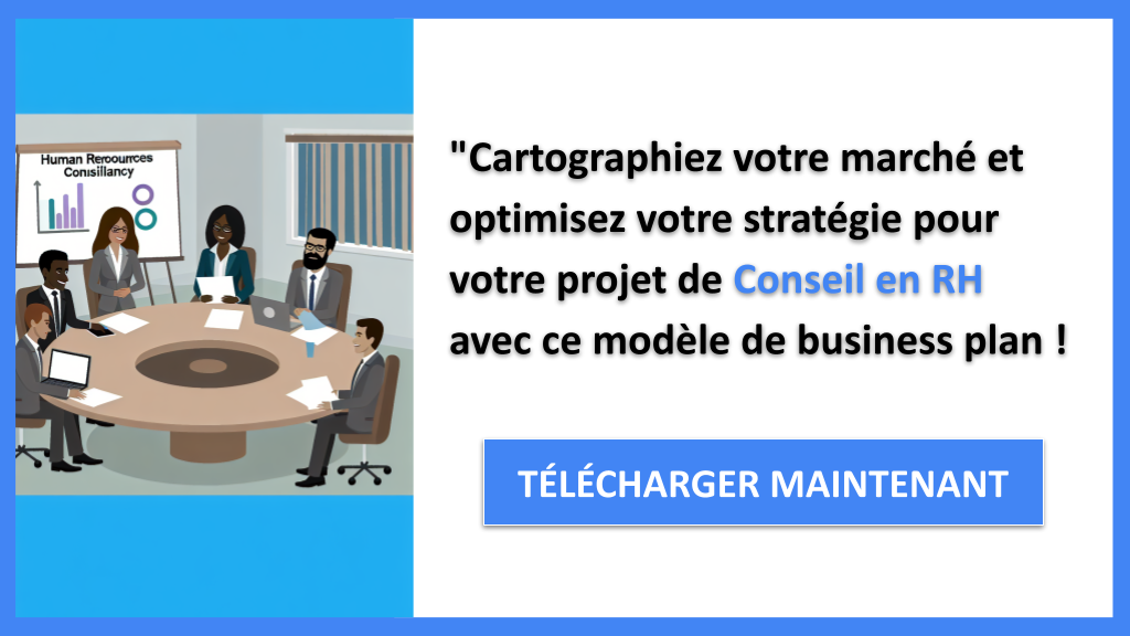 Pourquoi Définir les Segments Clients est Crucial pour Conseil en RH ? 8 Exemple Business Plan pour Conseil en RH - Segments Clients Conseil en RH- CTA3