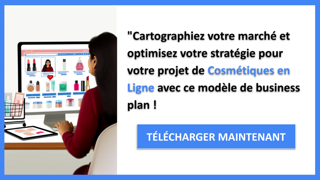 Exemple Business Plan pour Cosmétiques en Ligne - Segments Clients Cosmétiques en Ligne- CTA3