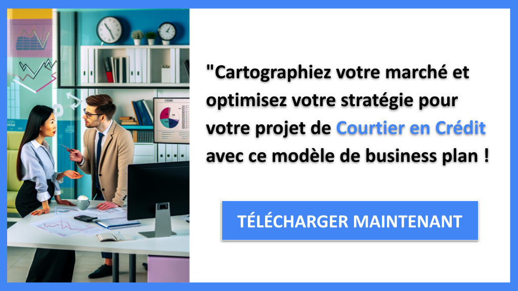 Exemple Business Plan pour Courtier en Crédit - Segments Clients Courtier en Crédit- CTA3