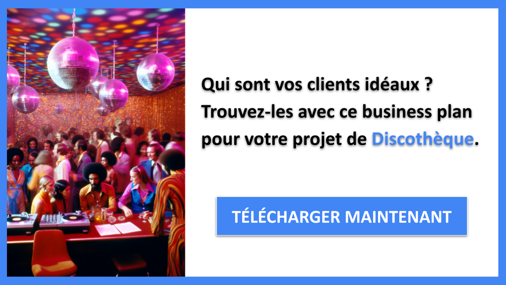 Exemple Business Plan pour Discothèque - Segments Clients Discothèque- CTA1