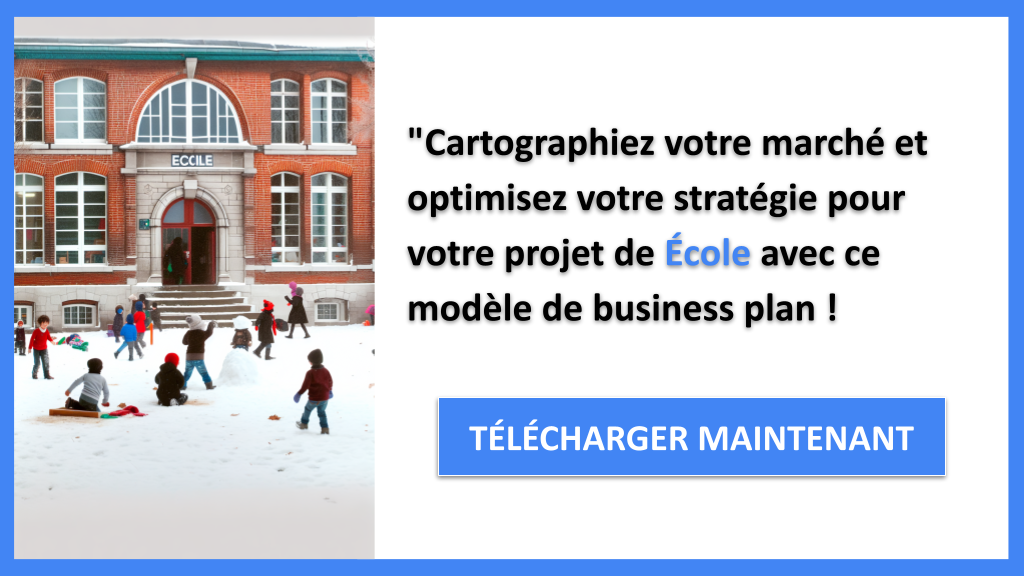 Exemple Business Plan pour École - Segments Clients École- CTA3