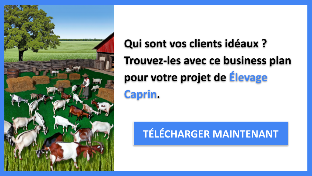 Exemple Business Plan pour Élevage Caprin - Segments Clients Élevage Caprin- CTA1