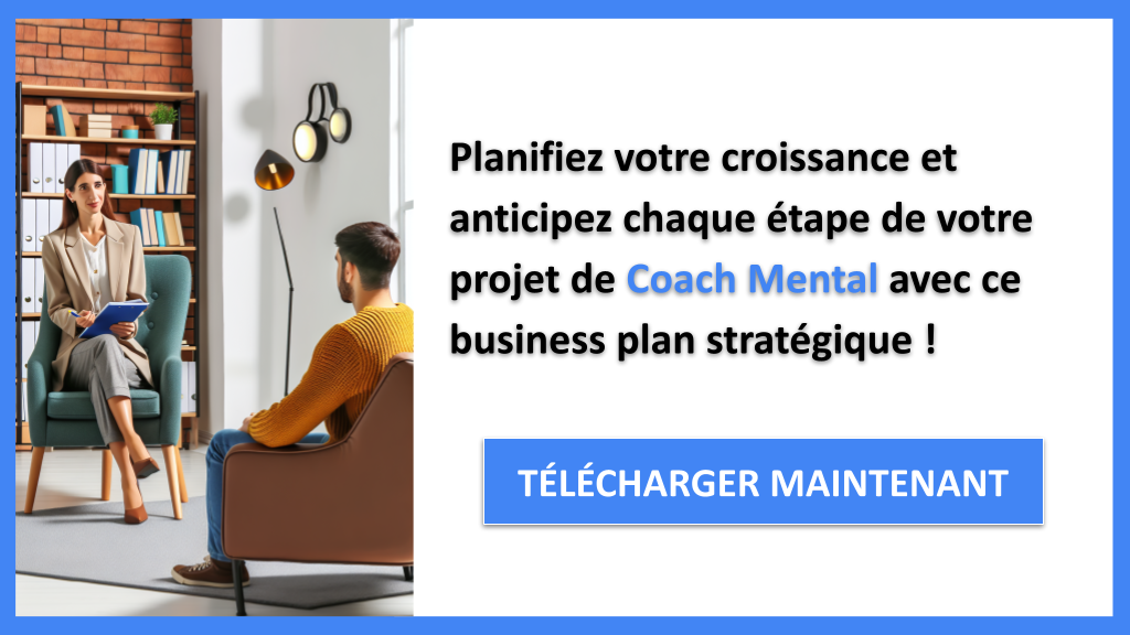 Exemple Business Plan pour Coach Mental - Stratégies de Croissance Coach Mental- CTA3