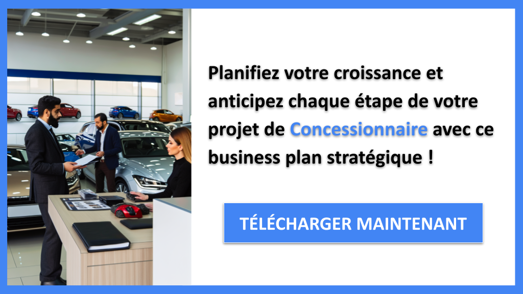 Comment Booster un Concessionnaire grâce à la Croissance 8 Exemple Business Plan pour Concessionnaire - Stratégies de Croissance Concessionnaire- CTA3