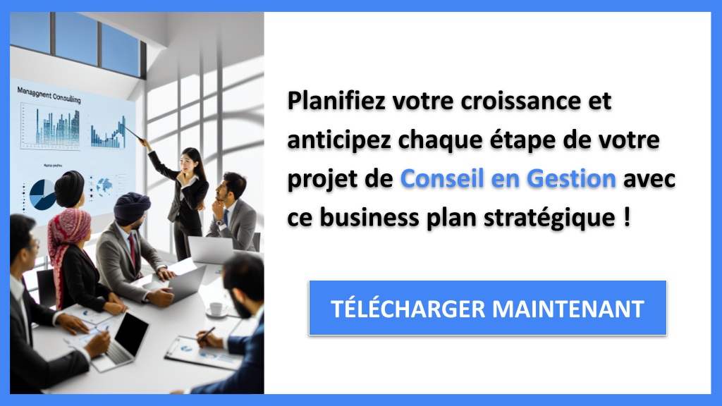 Stratégies pour Réussir en Conseil en Gestion 8 Exemple Business Plan pour Conseil en Gestion - Stratégies de Croissance Conseil en Gestion- CTA3