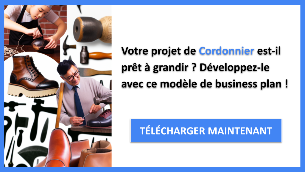 Exemple Business Plan pour Cordonnier - Stratégies de Croissance Cordonnier- CTA1