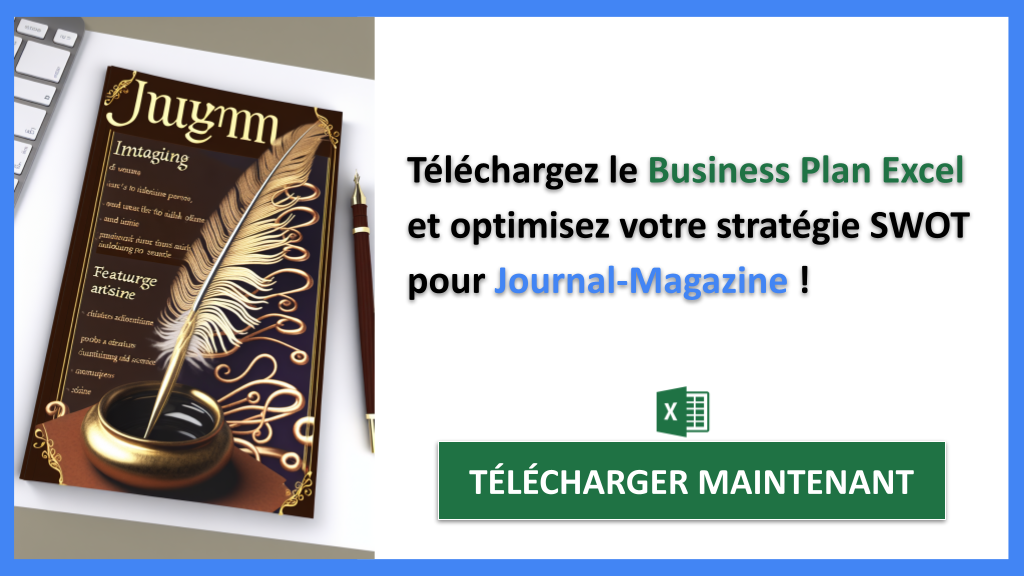 Exemple Business Plan pour Journal-Magazine - Exemple Analyse SWOT Journal-Magazine- CTA3
