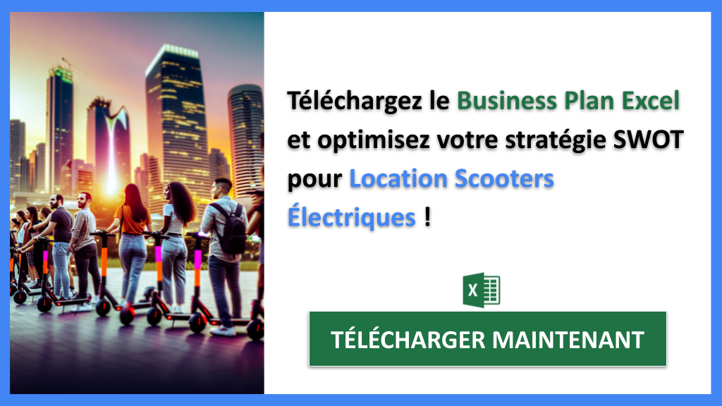 Exemple Business Plan pour Location Scooters Électriques - Analyse SWOT Location Scooters Électriques- CTA3
