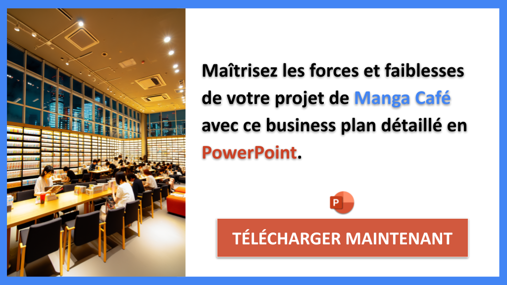 Exemple Business Plan pour Manga Café - Analyse SWOT Manga Café- CTA2