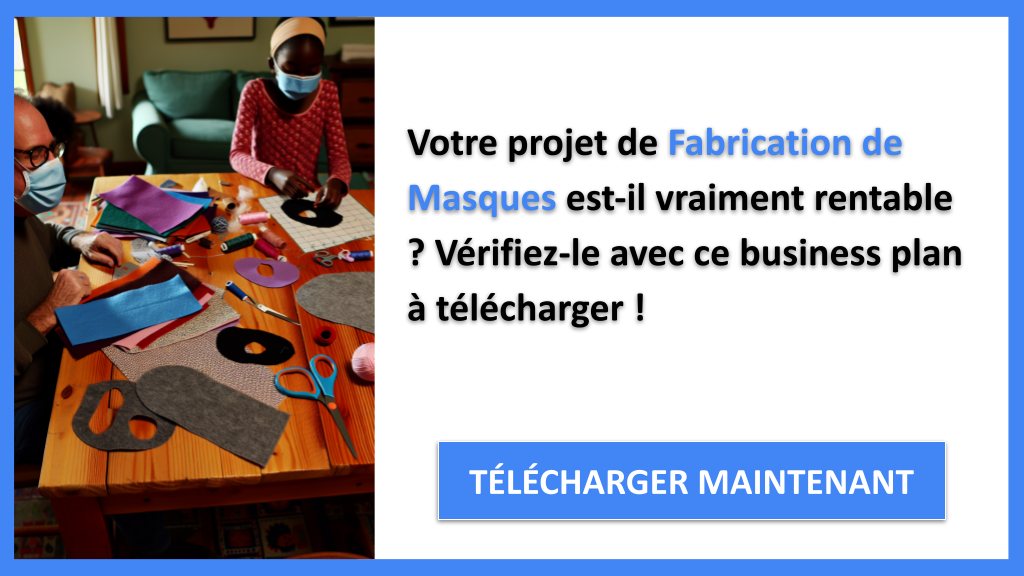 Fabrication de masques : cette activité est-elle encore rentable ? 6 Exemple Business Plan pour Fabrication de Masques - Fabrication de Masques Revenus Rentabilité- CTA1