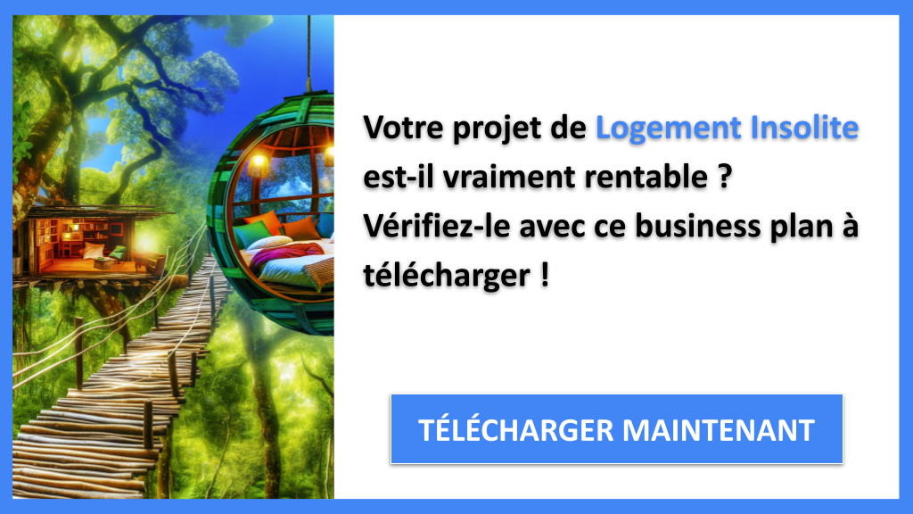 Exemple Business Plan pour Logement Insolite - Logement Insolite Revenus Rentabilité- CTA1