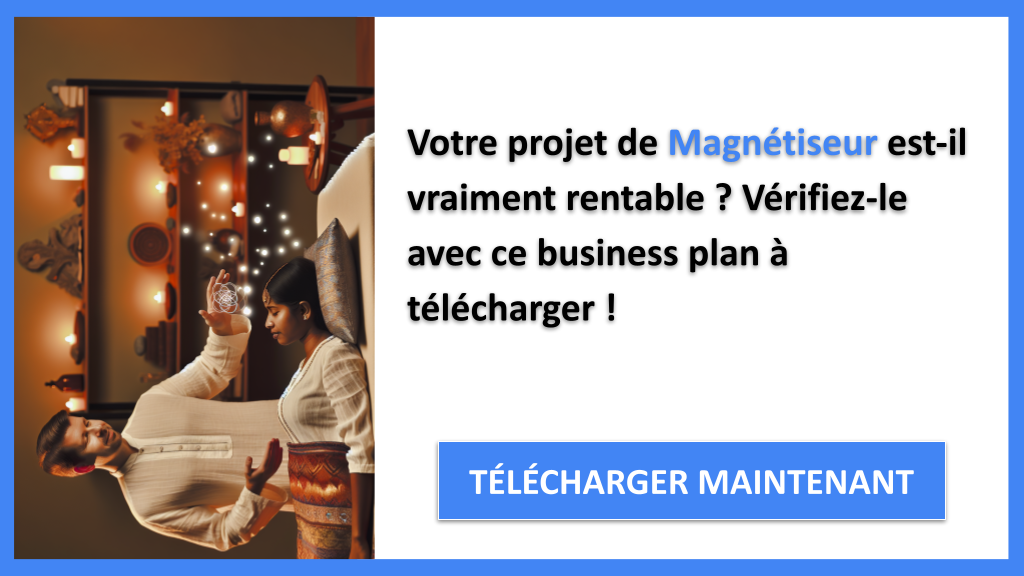 Exemple Business Plan pour Magnétiseur - Magnétiseur Revenus Rentabilité- CTA1